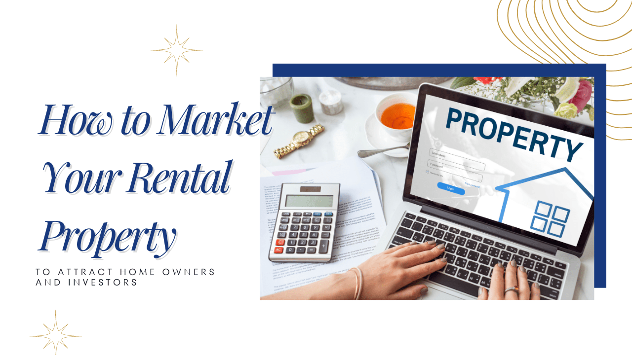 How to Market Your Atlanta Rental Property to Attract Home Owners and Investors