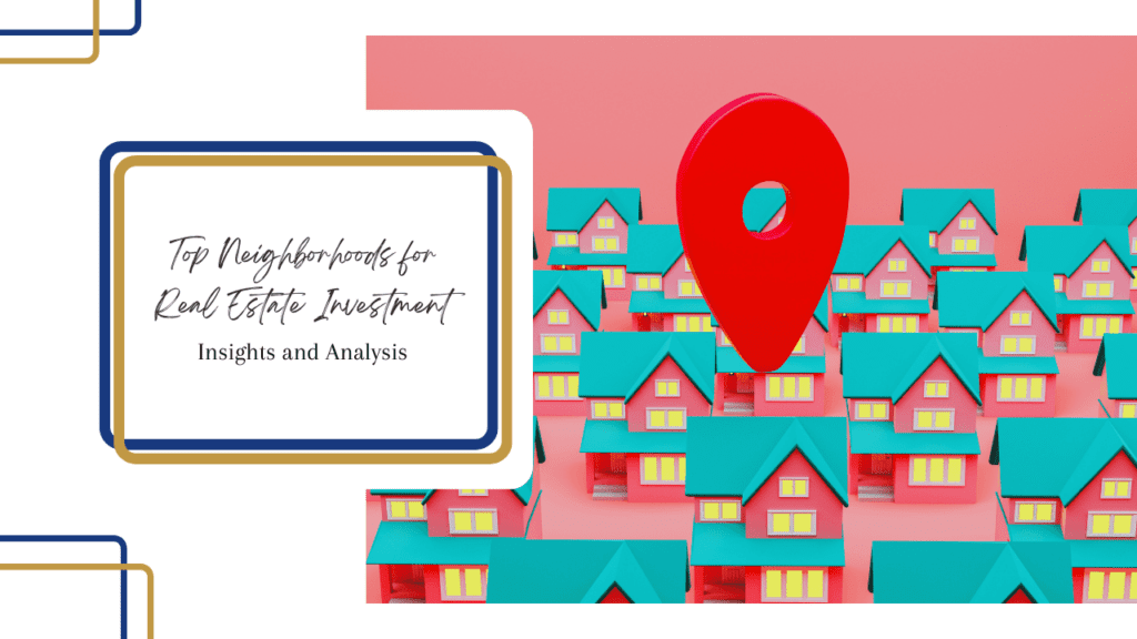 Top Neighborhoods in Atlanta for Real Estate Investment: Insights and Analysis - Article Banner