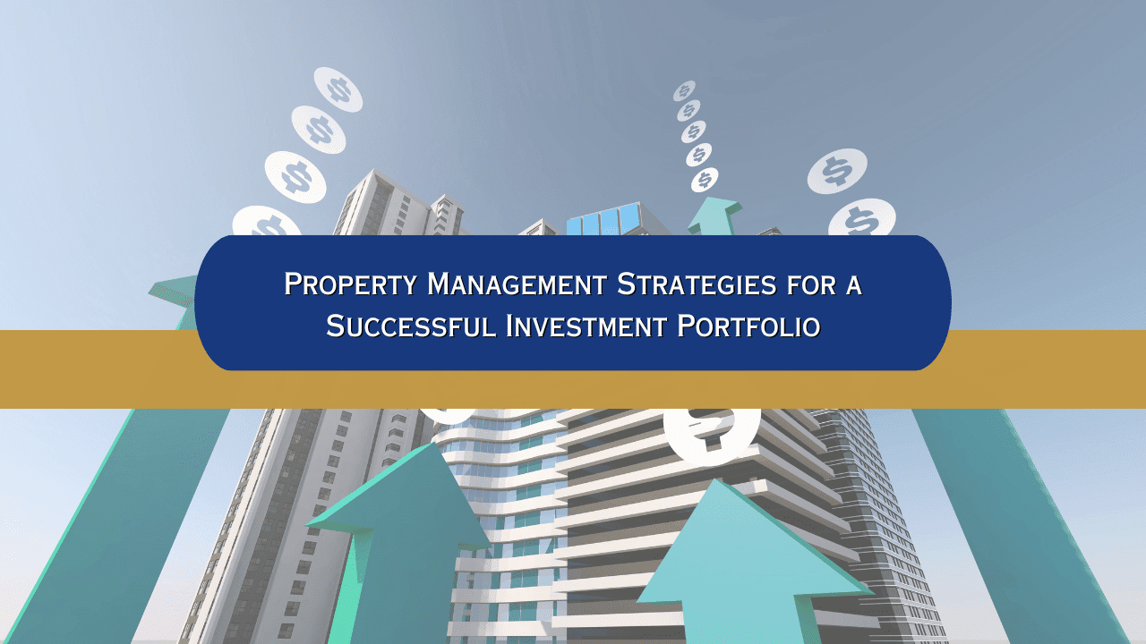 Property Management Strategies for a Successful Atlanta Investment Portfolio