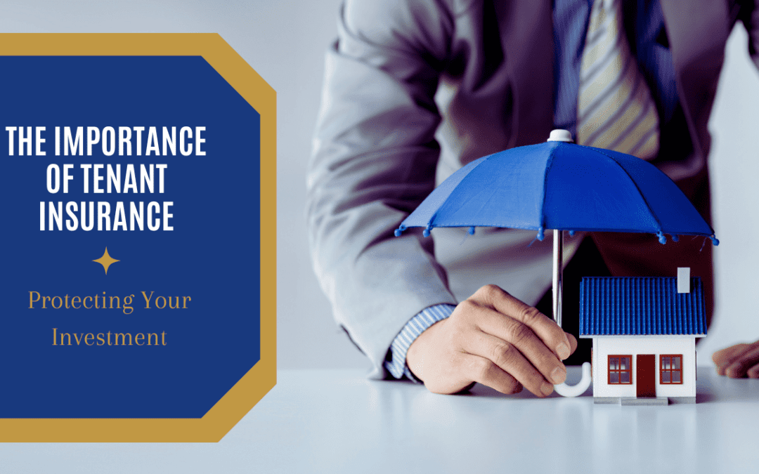 The Importance of Tenant Insurance in DeKalb County: Protecting Your Investment
