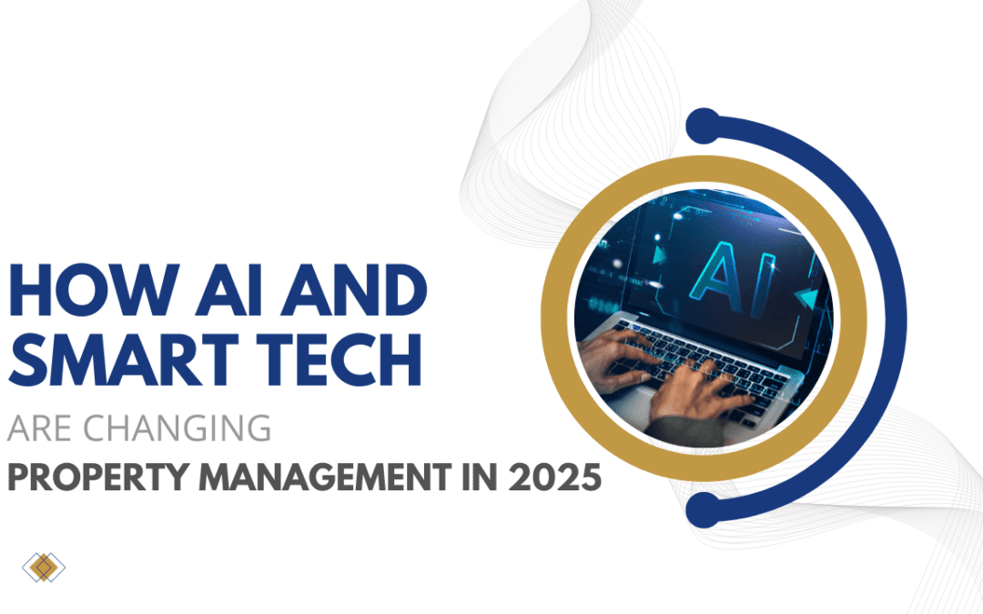How AI and Smart Tech Are Changing Property Management in 2025