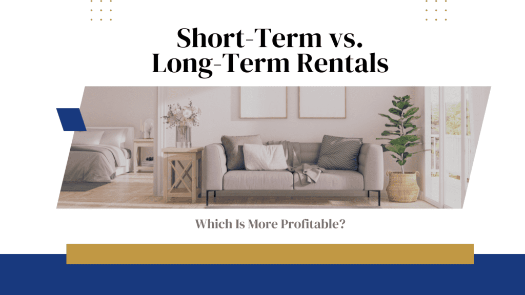 Short-Term vs. Long-Term Rentals in DeKalb County: Which Is More Profitable? - Article Banner