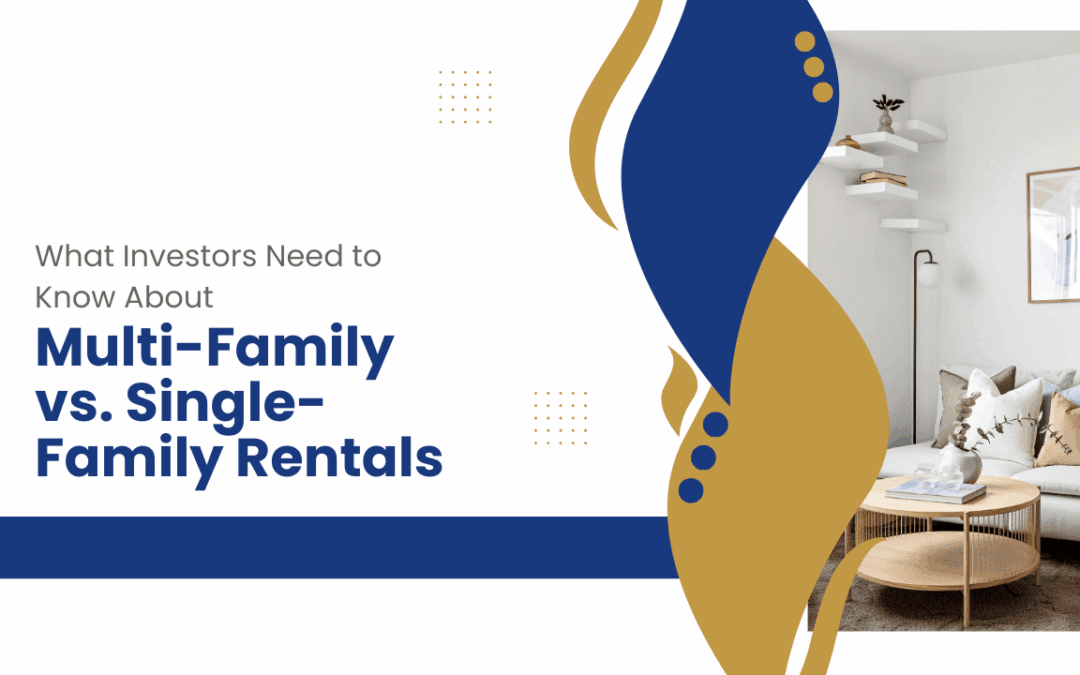 What Atlanta Investors Need to Know About Multi-Family vs. Single-Family Rentals